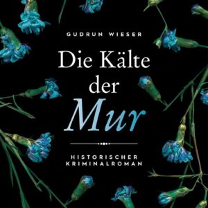 BuchVORbestellung Gudrun Wieser "Die Kälte der Mur"