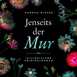 BuchVORbestellung Gudrun Wieser "Jenseits der Mur"